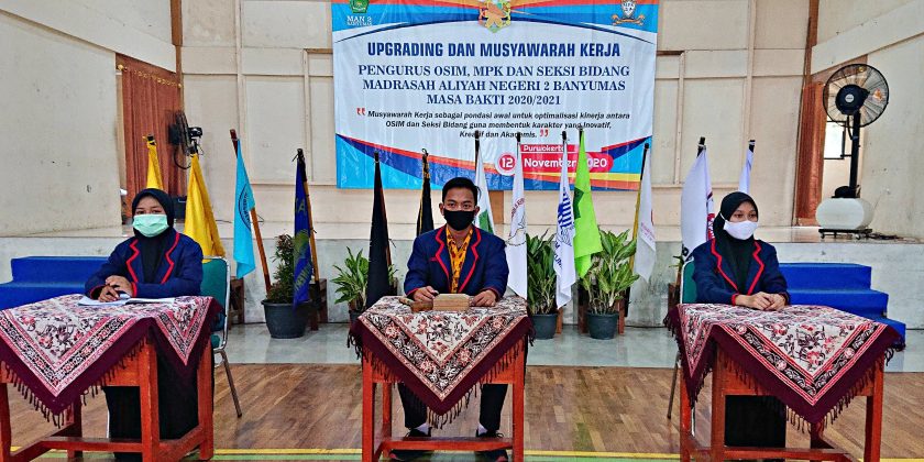 Kegiatan Upgrading dan Musyawarah Kerja (Musker) Tahun 2020 Pengurus OSIM, MPK dan Seksi Bidang MAN 2 Banyumas Masa Bakti 2020/2021 berlangsung sehari